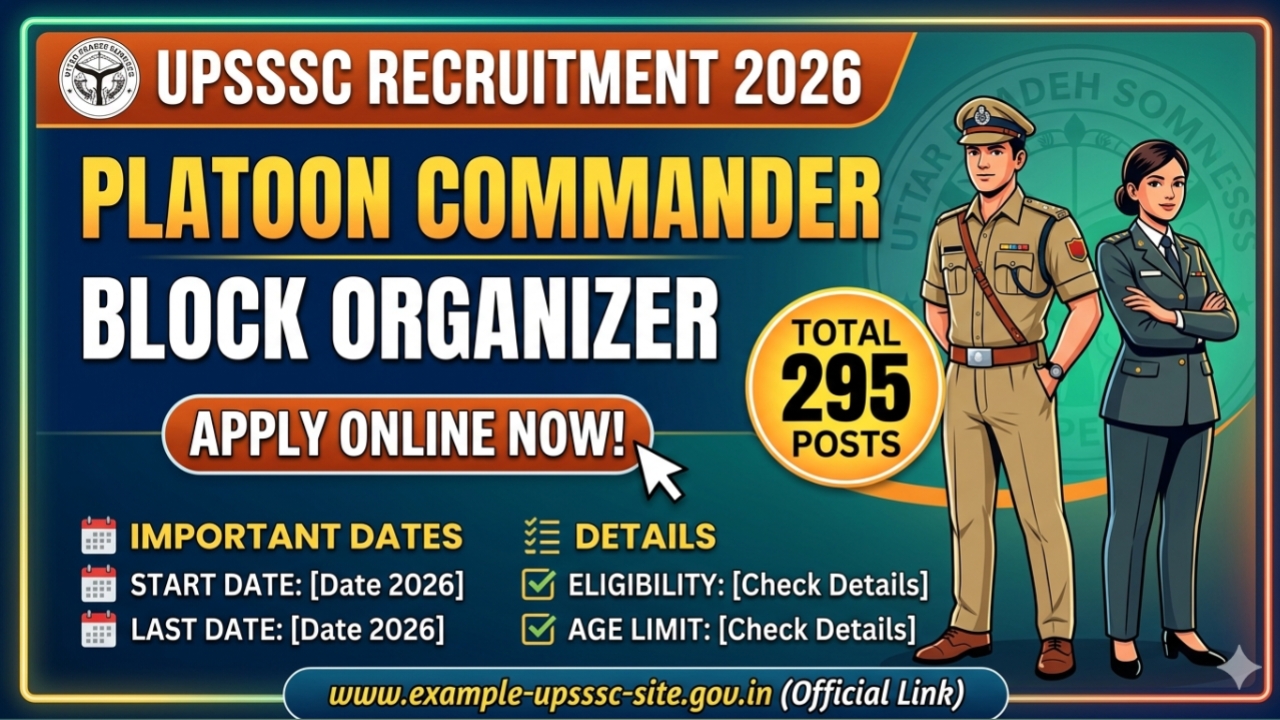 UPSSSC Platoon Commander Block Organizer Recruitment 2026