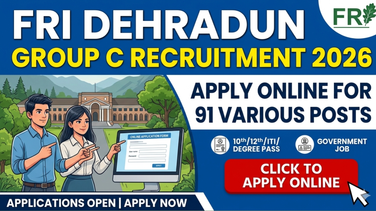 FRI Dehradun Group C Recruitment 2026